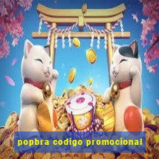 popbra codigo promocional